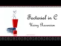 Factorial Program in C Using Recursion Functions Animated Learning 3 minutesmaster Neverquit
