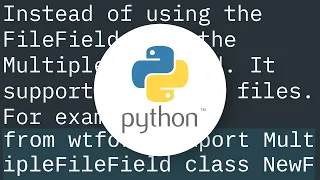 How to upload multiple files with flask-wtf