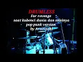 FOR REVENGE SAAT KUBENCI DUNIA DAN SEISINYA | POP PUNK VERSION BY AREEVZAKI - DRUMLESS 