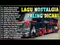 Download Lagu LAGU NOSTALGIA PALING DICARI - LAGU KENANGAN TEMAN PERJALANAN - JANGAN SALAH MENILAIKU