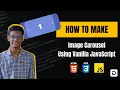 How to make an Image Carousel using HTML CSS JavaScript - Image Carousel Vanilla JavaScript