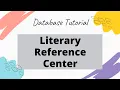 2019 Literary Reference Center Tutorial