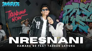 nresnani damara de ft tadeus lavora official live session with dask music 