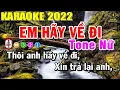 Download Lagu Em Hãy Về Đi Karaoke Tone Nữ Nhạc Sống | Trọng Hiếu