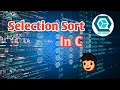 Selection Sort In C In Hindi