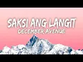 Download Lagu December Avenue - Saksi Ang Langit (Lyrics)