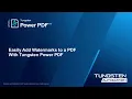 Easily Add Watermarks to a PDF with Power PDF
