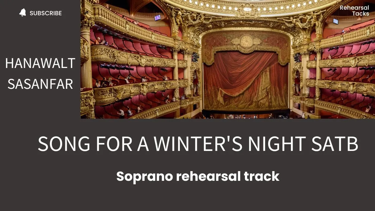 Song for a winter's night, SATB, Soprano rehearsal track Song for a winter's night, SATB, Soprano rehearsal track