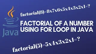 Program to find Factorial of a number in java using for loop
