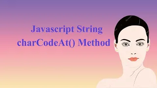 JavaScript String charCodeAt Method javascript String Javascript tutorial