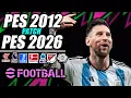 ▶ PES 2012 PATCH 2026 | (Update/Parche) HD™