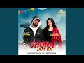 Download Lagu Chora Jaat Ka
