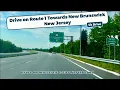 Drive on Route 1 North towards New Brunswick New Jersey