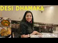 Desi Dhamaka Lawrenceville NJ Best Masala Gobi Biryani in New Jersey