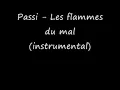 Passi - Les flammes du mal (instru)