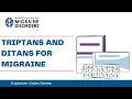 Triptans and Ditans for Migraine - Chapter 5 Episode 2