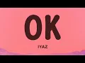 Download Lagu Iyaz - OK | No woman no cry
