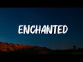 Download Lagu Taylor Swift - Enchanted (Lyrics) || Hot Lyrics 2023