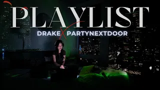 DRAKE PARTYNEXTDOOR Hits Playlist 2025 Trap Soul R B Rap Bedroom Mix By DJ Hello Vee  DRAKE PARTYNEXTDOOR Hits Playlist 2025 Trap Soul R B Rap Bedroom Mix By DJ Hello Vee
