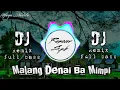 Download Lagu DJ Minang | Malang Denai Ba Mimpi remix | Yaya Nadila | remix terbaru