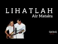 Download Lagu Lagu Nostalgia || Lihatlah Air Mataku || Grace Simon - Cover QellinQ Feat Atox Baba Guitar