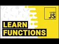 Learn JavaScript - Functions Part 6