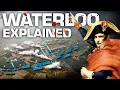 Waterloo 1815 - Napoleon s Final Defeat Explained