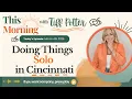 Doing Things Solo in Cincinnati Tips That Make It Easier