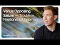 Venus Opposing Saturn - A RELATIONSHIP Test Like No Other Adam Elenbaas