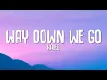 Download Lagu Way Down We Go (Sped Up) - KALEO (Lyrics)