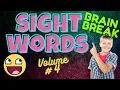 LEARNING SIGHT WORDS VOL 4 BRAIN BREAK EXERCISE High frequency words Dolch Fry Star Core Arc
