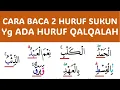 Download Lagu CARA WAQAF PADA 2 HURUF SUKUN YANG DIAKHIRNYA ADA HURUF QALQALAH