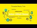 Data Structures Unit 3 Tree Threaded Binary Tree
