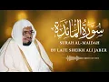 Download Lagu Surah Al-Ma’idah (سورة المائدة) | Sheikh Ali Jaber | Powerful Quran Recitation