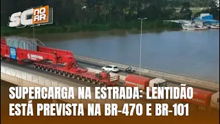 Supercarga na estrada: lentidão prevista na BR-470 e BR-101