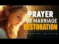 Prayer For Marriage Restoration Ask God to Heal Restore Your Relationship Morning Prayer