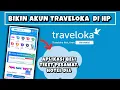 Download Lagu CARA DAFTAR AKUN TRAVELOKA