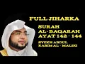 Download Lagu FULL JIHARKA❗Surah Al-Baqarah Ayat 142 - 144 | Syekh Abdul Karim Al-Maliki