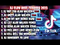 Download Lagu DJ SLOW BASS TERBARU 2023‼️DJ LILY ALAN WALKER|| DJ NOT YOU || DJ HERO JJ KANE VIRAL FYP TIKTOK