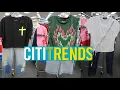 CITI TRENDS NEW CLOTHING FINDS