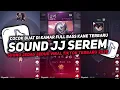Download Lagu DJ SOUND JJ SEREM V63 FULL BASS GACOR KANE COCOK BUAT KAMAR MENGKANE VIRAL TIKTOK TERBARU 2025🎧