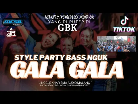 Download MP3 DJ GALA GALA PARDISE BASS NGUK NeW REMIX 2023 YANG RAME DI TIKTOK!! BOLONE MASE GBK