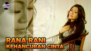lagu dangdut terpopuler rana rani kehancuran cinta