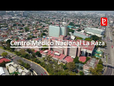 Download MP3 Hospital Centro Médico Nacional La Raza | www.edemx.com