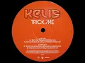 Kelis / Trick Me