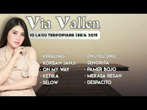 Download MP3 10 Lagu terpopuler via vallen-sera 2019