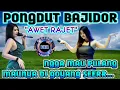 Download Lagu 💫PONGDUT BAJIDOR💫\