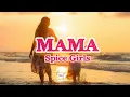 Mama (Lyrics) - Spice Girls