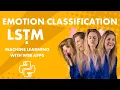 Project 21 Emotion Classification Using LSTM Machine Learning