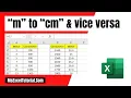 How To Convert From Meters to Centimeters and Centimeters to Meters in Excel